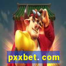 pxxbet. com